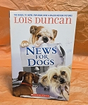 NEWS FOR DOGS - PAPERBACK BY DUNCAN LOIS 