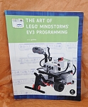 THE ART OF LEGO MINDSTORMS EV3 PROGRAMMING BY TERRY GRIFFIN 
