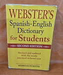 MEERRIAM-WEBSTER WEBSTER'S SPANISH-ENGLISH DICTIONARY FOR STUDENTS