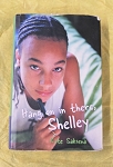 HANG ON IN THERE, SHELLEY HARDCOVER KATE SAKSENA 
