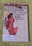 THE PHANTOM OF THE OPERA BY GASTON LEROUX